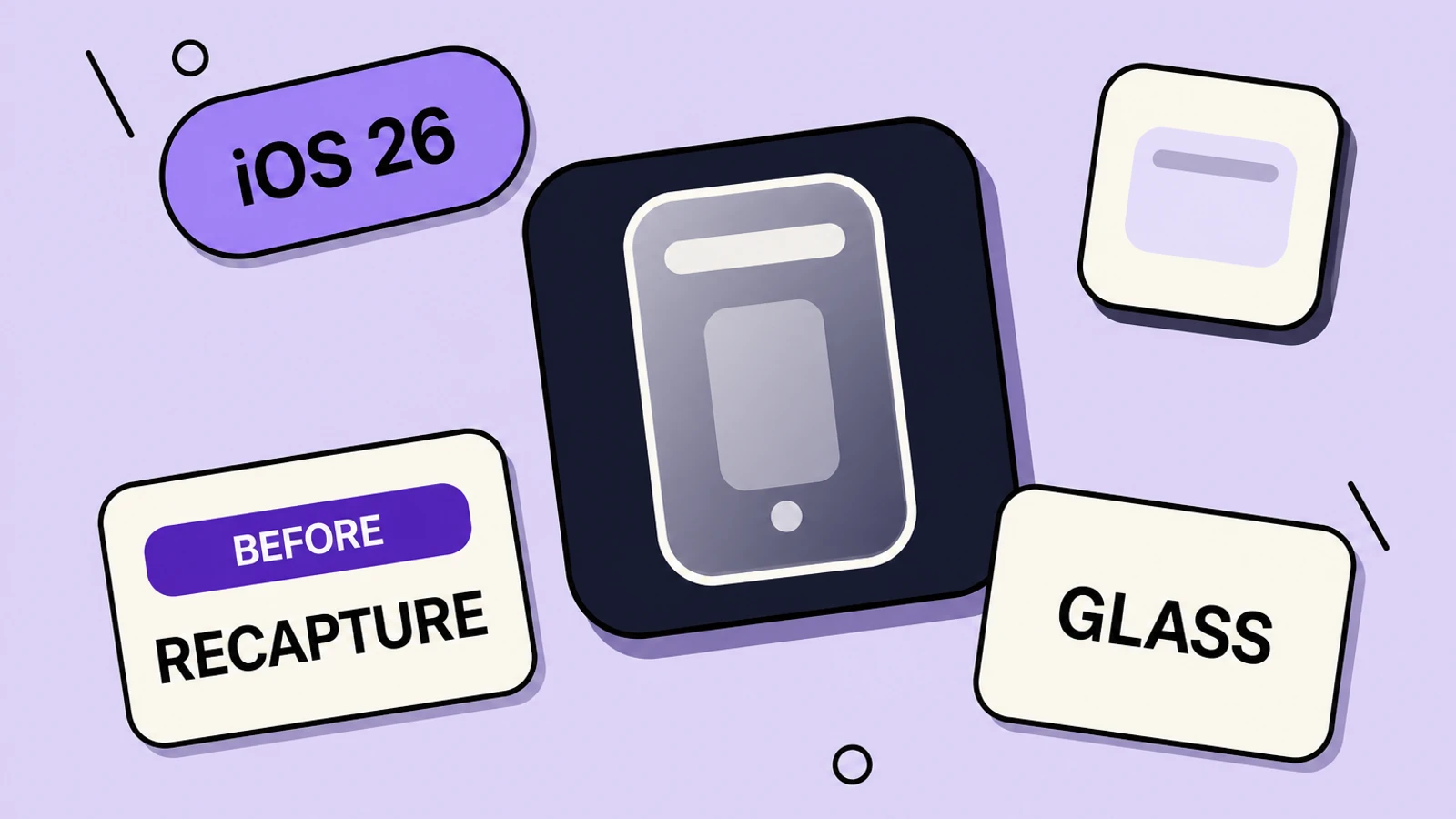 Lavender sticker-collage of Liquid Glass App Store screenshots with a glass iPhone, iOS 26 pill, BEFORE Recapture card, and GLASS card