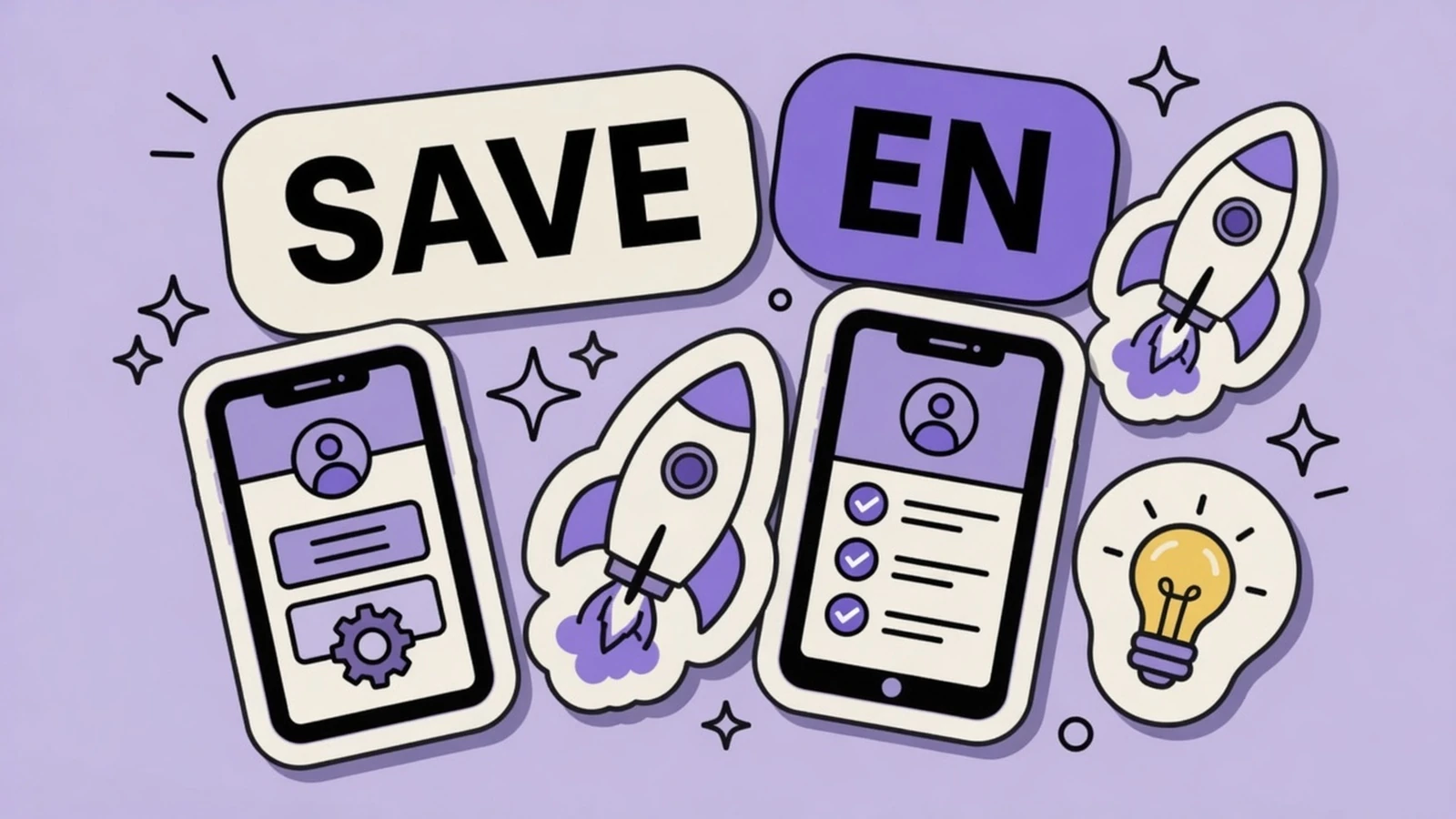 Lavender sticker collage with a SAVE label, an EN locale sticker, phone frames, and a rocket